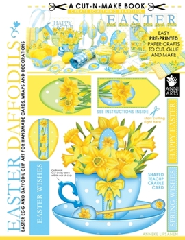 Paperback Easter Daffodils Cut-n-Make Book: Easter Egg and Daffodil Clip Art for Handmade Cards, Wraps and Decorations Book