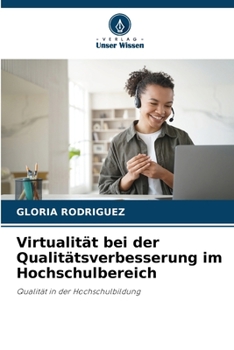 Paperback Virtualität bei der Qualitätsverbesserung im Hochschulbereich [German] Book