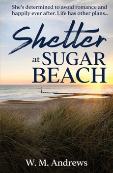 Shelter at Sugar Beach: A Women's Friendship Fiction Novel