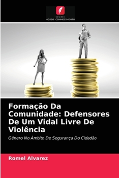 Paperback Formação Da Comunidade: Defensores De Um Vidal Livre De Violência [Portuguese] Book