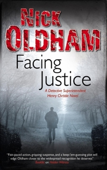 Facing Justice - Book #16 of the Henry Christie