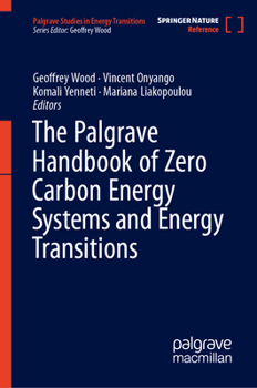 Hardcover The Palgrave Handbook of Zero Carbon Energy Systems and Energy Transitions Book