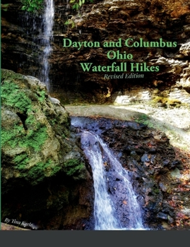 Paperback Dayton and Columbus Ohio Waterfall Hikes Book