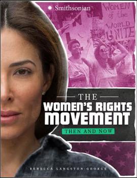 Hardcover The Women's Rights Movement: Then and Now Book