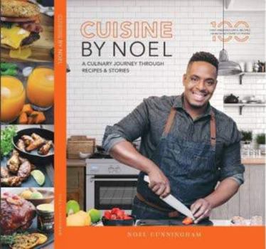 Paperback Cuisine By Noel: A Culinary Journey Through Recipes and Stories Book