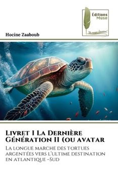 Paperback Livret I La Dernière Génération II (ou avatar [French] Book