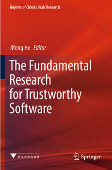 Paperback The Fundamental Research for Trustworthy Software Book