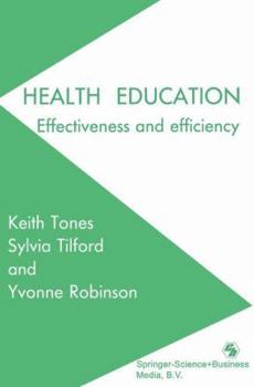 Paperback Health Education: Effectiveness and Efficiency Book