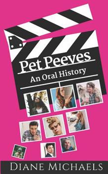 Paperback Pet Peeves: An Oral History Book