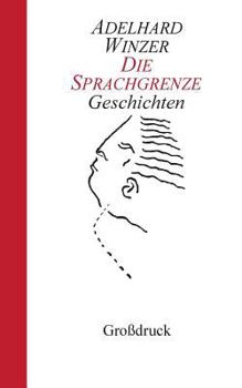 Paperback Die Sprachgrenze: Geschichten [German] Book