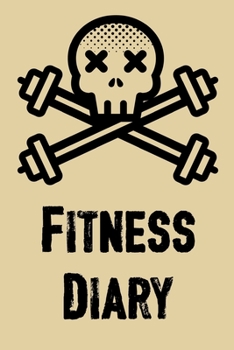 Paperback Fitness Diary: Daily Fitness Journal with One Rep Max and Treadmill Conversion Charts Book