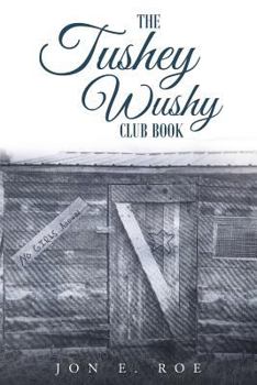 Paperback The Tushey Wushy Club Book