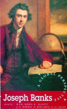 Paperback Sir Joseph Banks: A Global Perspective Book