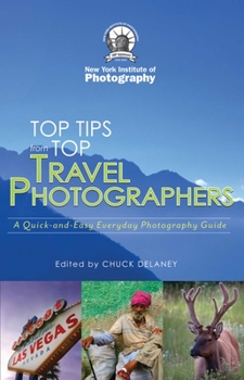 Paperback Top Travel Photo Tips: From Ten Pro Photographers Book