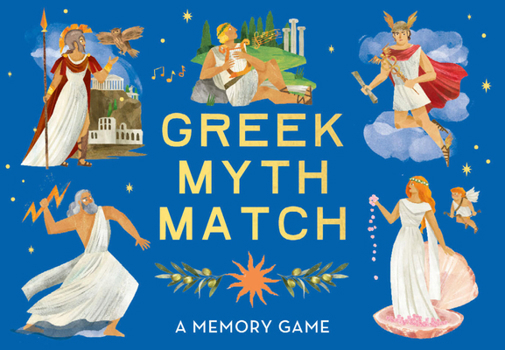Misc. Greek Myth Match: A Memory Game Book