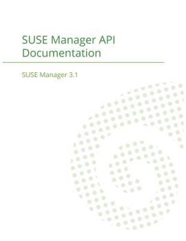 Paperback SUSE Manager 3.1: API Documentation Book