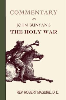 Paperback Commentary on John Bunyan's The Holy War Book