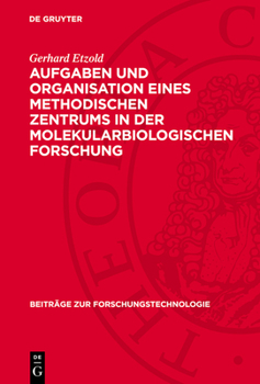 Hardcover Aufgaben Und Organisation Eines Methodischen Zentrums in Der Molekularbiologischen Forschung [German] Book