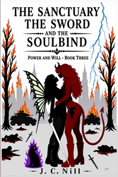 Paperback The Sanctuary The Sword and The Soul Bind: Power and Will - Book 3 Book
