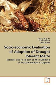 Paperback Socio-economic Evaluation of Adoption of Drought Tolerant Maize Book