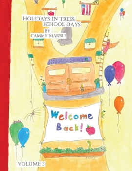 Paperback Holidays in Trees: School Days Book