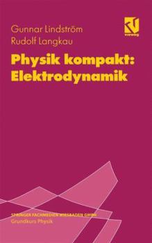 Paperback Physik Kompakt: Elektrodynamik [German] Book