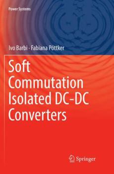 Paperback Soft Commutation Isolated DC-DC Converters Book