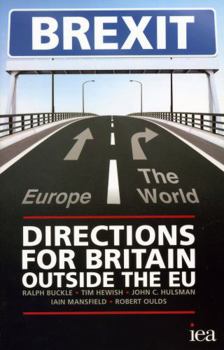 Paperback Brexit 2015: Directions for Britain Outside the Eu Book