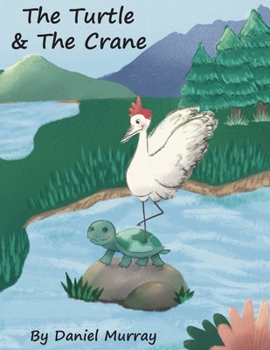 Paperback The Turtle and The Crane Book