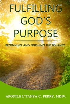 Paperback Fulfilling God's Purpose Book