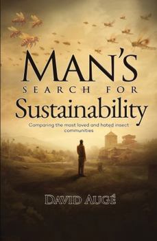 Man's Search for Sustainability: Comparing the most loved and hated insect communities