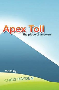 Paperback Apex Toll: The Place of Answers Book