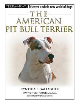 Hardcover The American Pit Bull Terrier [With DVD] Book