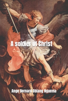 Paperback A soldier of Christ Book