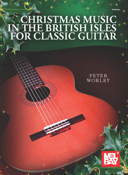 Paperback Christmas Music in the British Isles for Classic Guitar Book