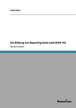 Paperback Die Bildung von Reporting Units nach SFAS 142 [German] Book