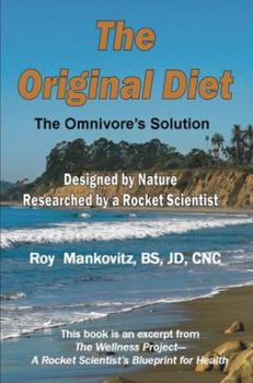 Paperback The Original Diet - The Omnivore's Solution Book