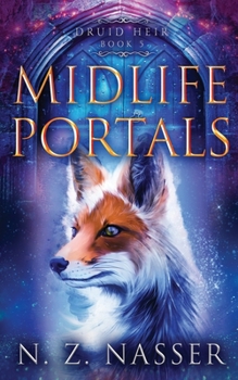 Midlife Portals - Book #5 of the Druid Heir