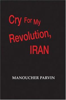 Paperback Cry for My Revolution, Iran Book