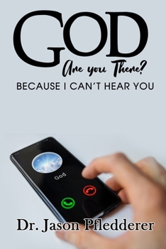 Paperback God, Are You There, Because I Can't Hear You Book