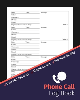 Phone Call Log Book: Simple 5-Logs-Per-Page Phone Call & Voicemail Recording Notebook, Over 500 Telephone Record Space, Home & Office Supplies