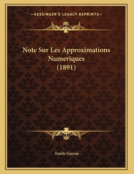 Paperback Note Sur Les Approximations Numeriques (1891) [French] Book