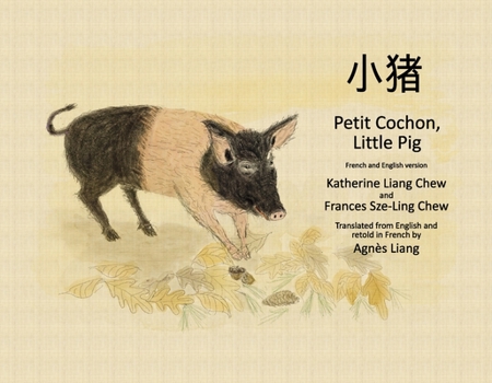 Paperback Petit Cochon, Little Pig: French and English Version Book