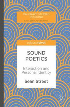 Hardcover Sound Poetics: Interaction and Personal Identity Book