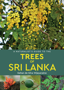 Paperback A Naturalist's Guide to the Trees of Sri Lanka Book