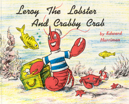 Paperback Leroy the Lobster and Crabby Crab Book