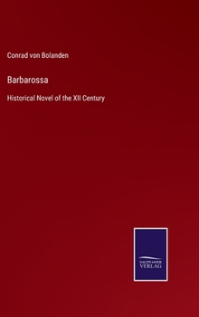 Hardcover Barbarossa: Historical Novel of the XII Century Book