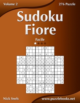 Paperback Sudoku Fiore - Facile - Volume 2 - 276 Puzzle [Italian] Book