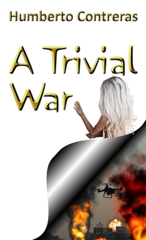 Paperback A Trivial War Book