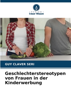 Paperback Geschlechterstereotypen von Frauen in der Kinderwerbung [German] Book